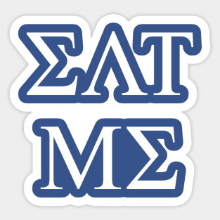 Eat Me (Euro Trip) – Fraternities, Sororities Sticker